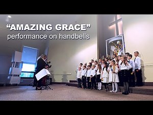 Amazing Grace - Bells