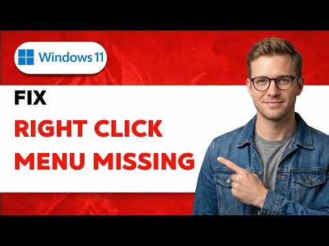 How to Fix Windows 11 Right Click Menu Missing [2026 Full Guide]