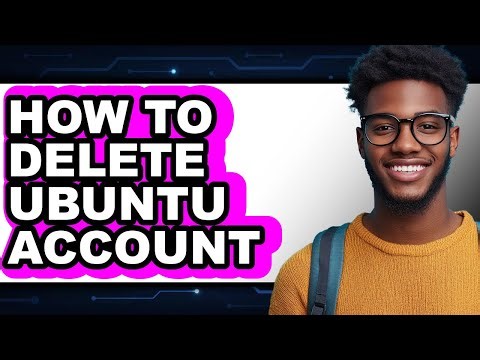 How to Delete Ubuntu Account - Step by Step