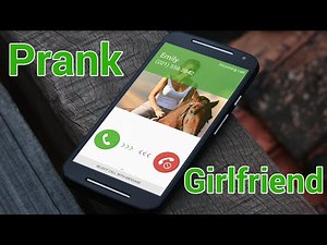 prank girlfriend - prank call from girlfriend