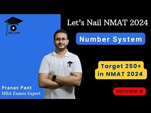 Complete Number System for NMAT 2024 | Most Important NMAT Topics | Let's Nail NMAT 2024 | MBA Karo