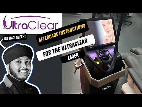 UltraClear Laser Resurfacing Aftercare