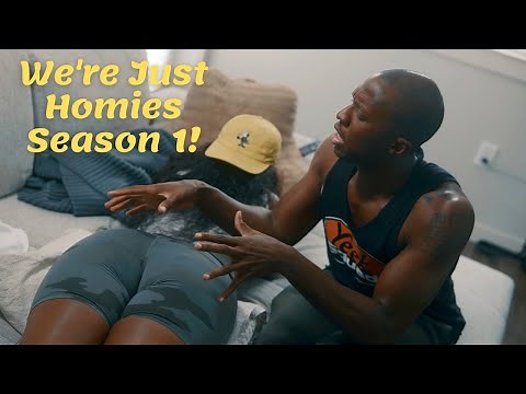 WE'RE JUST HOMIES SEASON 1