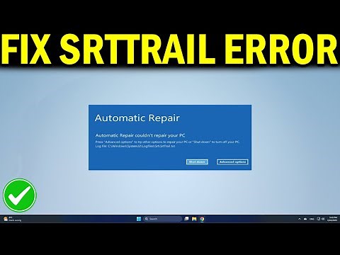 How To Fix C /Windows/System32/LogFiles/srt/SrtTrail.txt