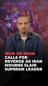 War on Iran: Calls for revenge as Iran mourns slain Supreme Leader