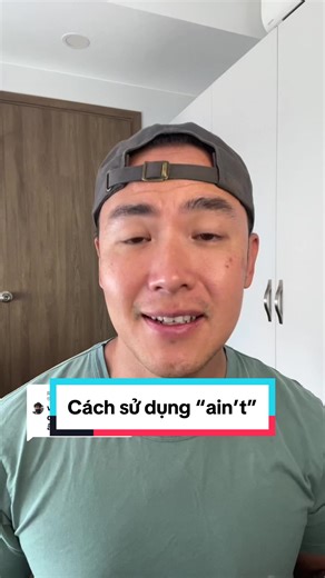 Using 'Ain't' in English Language | Pronunciation, Usage, and Meaning