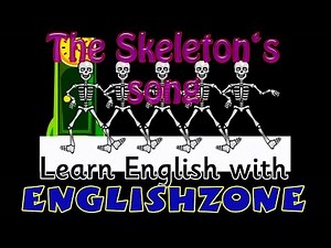 The Skeleton's Song - Englishzone - songs for learning English - Halloween kids song