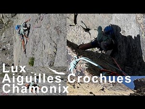 Lux Route Aiguilles Crochues South Summit Aiguilles Rouges Chamonix -Mont-Blanc mountain climbing