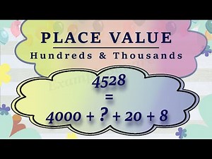 Hundreds and Thousands - Place Values | Math | Grade 2, Grade 3 | Practice Problem Solving Examples
