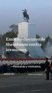 Sheinbaum's speech highlights the independence and resilience of the Mexican people