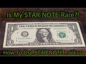 How To Find Out If Your Star Note Is Rare!!