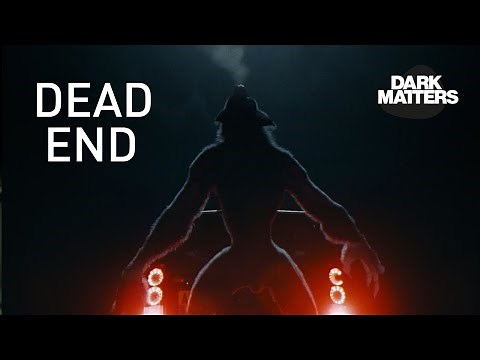 DEAD END - Werewolf horror short | Dark Matter Presents