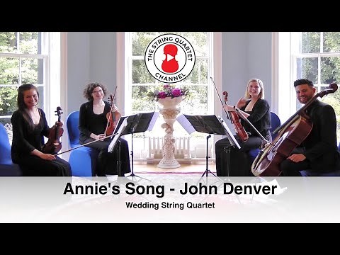 Annie's Song (John Denver) Wedding String Quartet - 4K