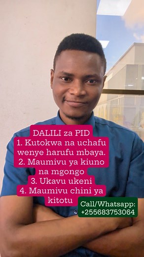 DALILI za PID 1. Kutokwa na uchafu wenye harufu mbaya. 2. Maumivu ya...