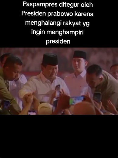 Presiden Prabowo Tegur Paspampres untuk Rakyat