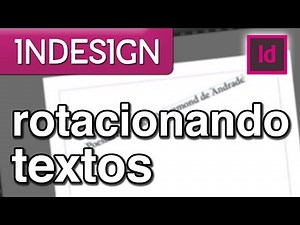 Rotacionando Blocos de Texto no InDesign CC