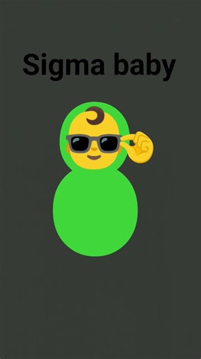 sigma baby👶👌🕶️