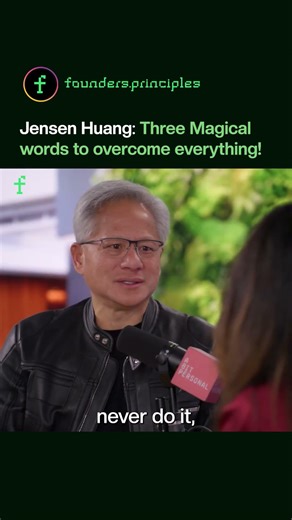 Jensen Huang: Three Magical words to overcome everything! #jensenhuang #nvidia