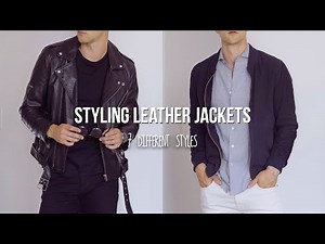 7 Different Styles of Leather Jackets for Men + OUTFIT INSPIRATION