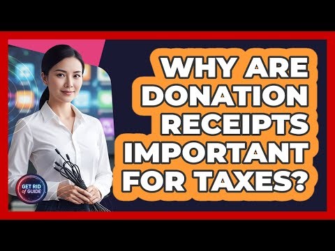 Why Are Donation Receipts Important For Taxes?