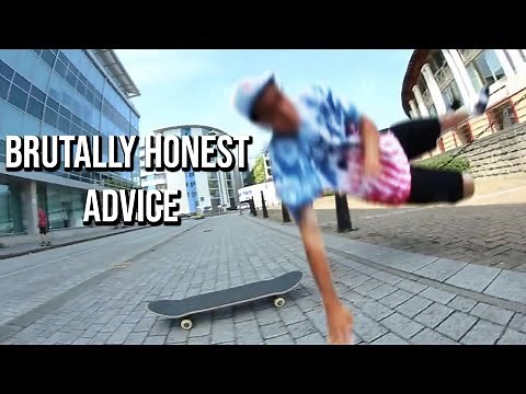 Brutally Honest Skateboarding Advice
