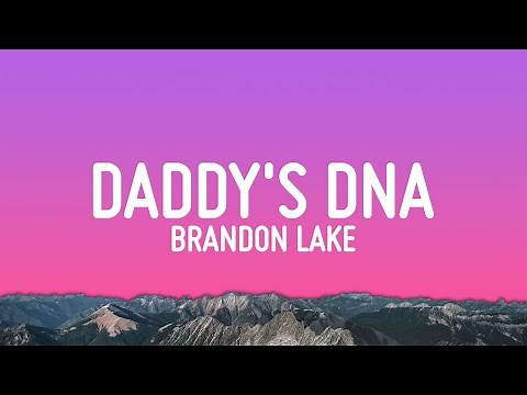Brandon Lake - Daddy's DNA (Lyrics)