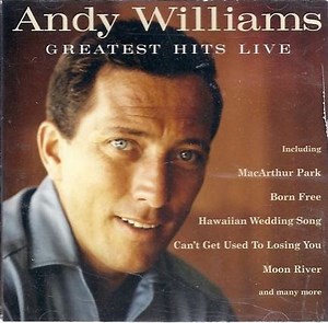 Andy Williams - Greatest Hits Live