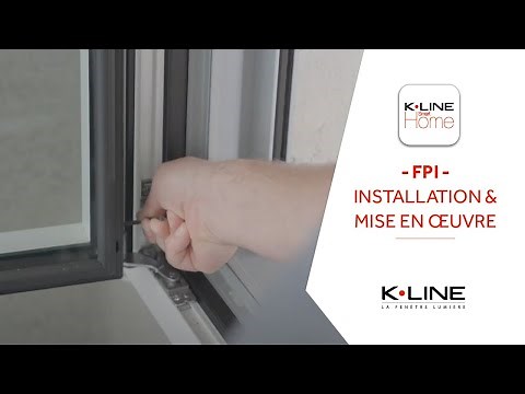 Fenêtre Pilotée K•LINE - Installation & mise en œuvre
