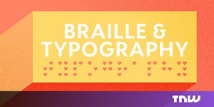 Braille and typography – past, present and future