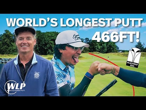 WORLD’S LONGEST PUTT – 466 ft! Henry Grillo NEW World Record at Blackwolf Run