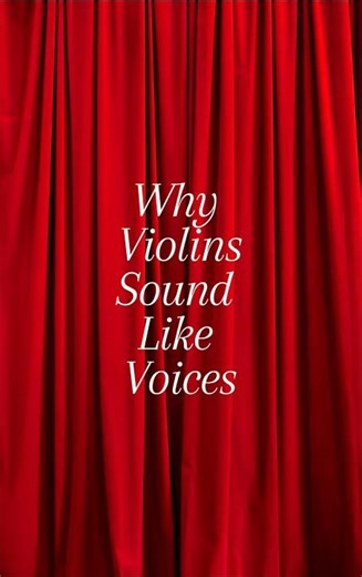 Why Violins Sound Like Voices 🎻 | The Human Sound of Classical Music