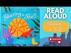 Sharing a Shell 🐚 by Julia Donaldson | Read Aloud Bedtime Story Audiobook