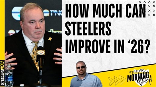 How Much Can Steelers Improve in 2026? | Steelers Morning Rush - NewsBreak