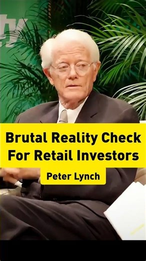 Brutal Reality Check For Small Investors: Peter Lynch #stocks #investing #stockmarket