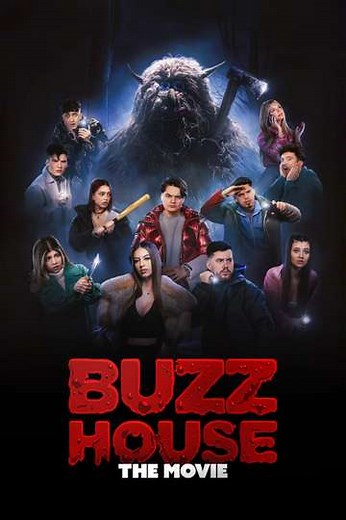 Buzz House: The Movie - Movie