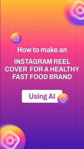 Instagram reel thumbnail for your healthy fast food brand using AI