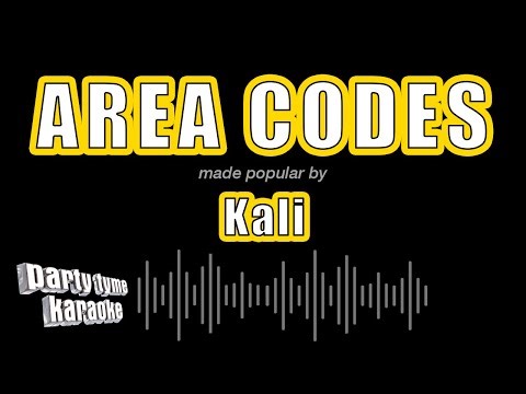 Kali - Area Codes (Karaoke Version)