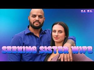 Seeking Sister Wife S6 E4 | It Keeps Getting WORSER!