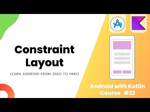 Constraint Layout - Learn Android from Zero #22 #androidstudio
