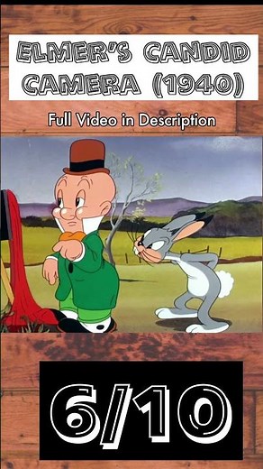 Reviewing Every Looney Tunes #277: "Elmer's Candid Camera"