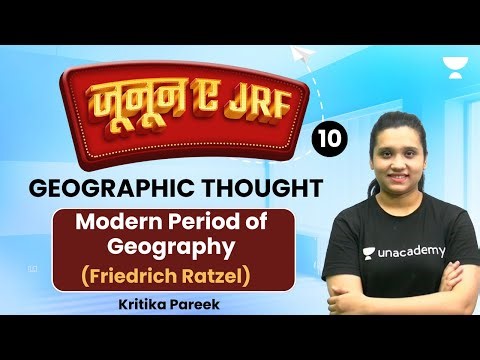 Geographic Thought | Modern Period of Geography | Friedrich Ratzel | JRF 2023 | Kritika Pareek