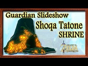 Shoqa Tatone Shrine (Guardian Slideshow Side Quest) - Zelda Breath of the Wild