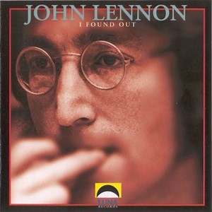 John Lennon - I Found Out