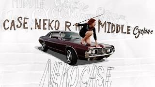 THIS TORNADO LOVES YOU Lyrics - NEKO CASE | eLyrics.net