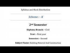 Building Material And Construction Syllabus With Marks Distribution | 2nd Sem | Diploma | K Scheme |