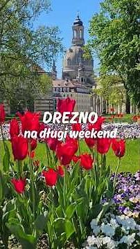 Dresden for the weekend! What's worth seeing in the capital of Saxony!