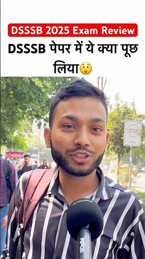 dsssb 2025 Exam Review |dsssb paper Analysis today | #ytshorts #dsssbpaper1 #dsssbexam2025