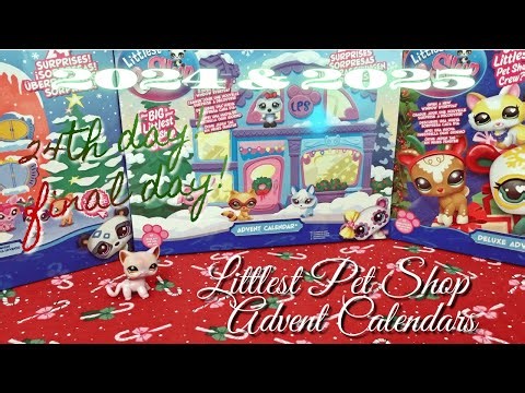 𐂂 LPS 2024 & 2025 All Three Advent Calendars Day 24! FINAL DAY! 𖠰 ੈ✩‧₊˚ | LPS Unboxing ⋆🐾°