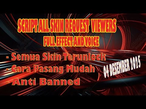 SCRIPT ALL SKIN REQUEST VIEWRS 04 DESEMBER 2025 FULL EFFECT AND VOICE NO PASSWORD