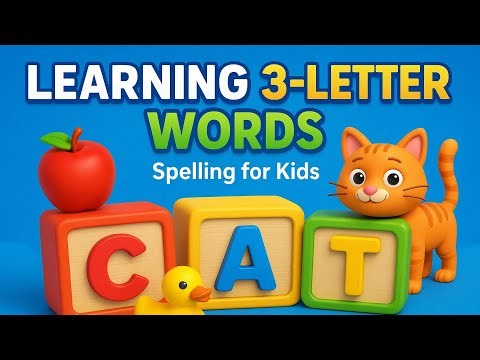 Learn 3 Words Spelling for Kids | Fun English Learning | Easy Spelling for Children
